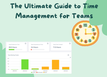 The Ultimate Guide to Time Management for Teams: Boost Productivity and Reduce Stress